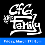 CFG and the Family performs a night of blues March 27th. 